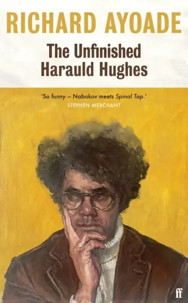 The Unfinished Harauld Hughes - Richard Ayoade