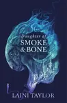 Daughter of Smoke and Bone - Taylor Laini