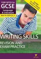 English Language and Literature Writing Skills Revision and Exam Practice: York Notes for GCSE - for 2026, 2027 exams - Mike Gould