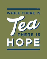 While There is Tea, There is Hope - Alex Johnson, The Imperial War Museum