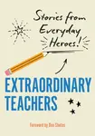 Extraordinary Teachers - Editors of Rock Point