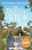 The Death of Merlin (Easy Classics) - Tracey Mayhew