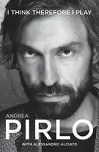 I think therefore I play - Pirlo Andrea