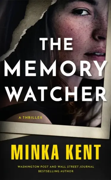 The Memory Watcher - Minka Kent