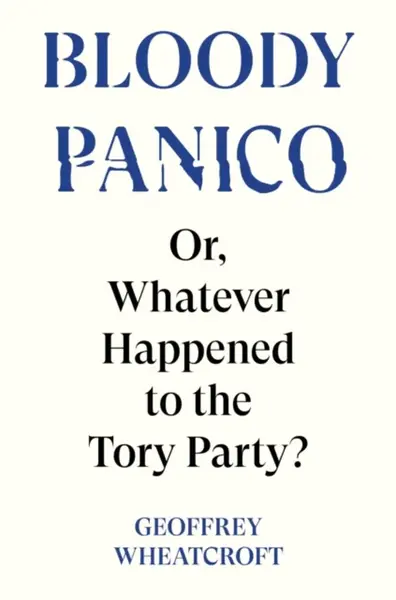 Bloody Panico! - Geoffrey Wheatcroft