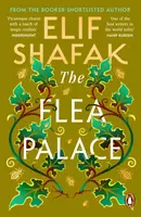 The Flea Palace - Elif Shafaková