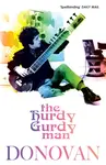 The Hurdy Gurdy Man - Donovan Leitch