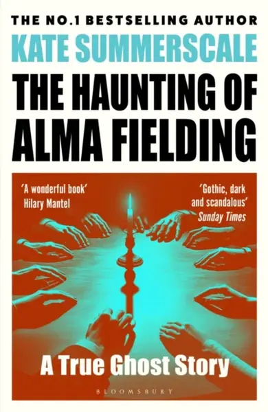 The Haunting of Alma Fielding - Kate Summerscale