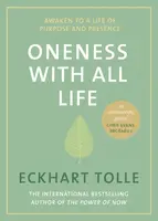 Oneness With All Life - Eckhart Tolle