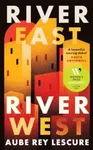 River East, River West - Aube Rey Lescure