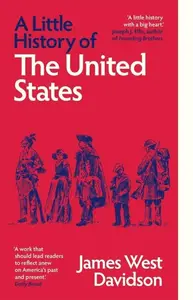 Little History of the United States - Davidson James West