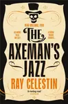The Axeman's Jazz - Ray Celestin