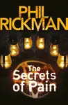 The Secrets of Pain - Rickman Phil