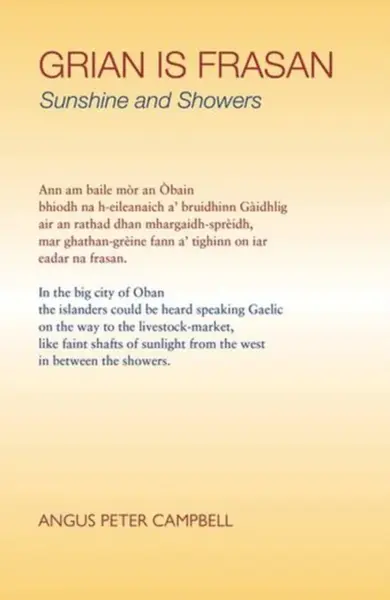 Grian is Frasan - Angus Peter Campbell