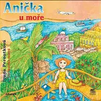 Ivana Peroutková – Anička u moře