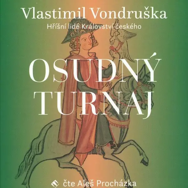 Osudný turnaj - Hříšní lidé Království českého (MP3-CD) - audiokniha
