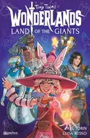 Tiny Tina's Wonderlands: Land of the Giants - Paul Tobin, Heather Breckel, Luisa Russo