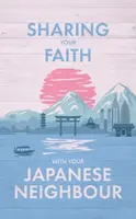 Sharing Your Faith With Your Japanese Neighbour - OMF International