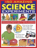 150 Amazing Science Experiments - Chris Oxlade