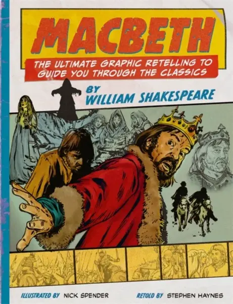 Classic Comics: Macbeth - Haynes, Stephen, Stephen Haynes