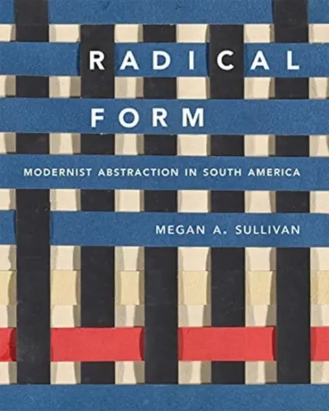 Radical Form - Megan A. Sullivan
