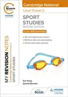 My Revision Notes: Level 1/Level 2 Cambridge National in Sport Studies: Second Edition - Sue Young, Symond Burrows