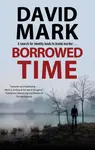 Borrowed Time - David Mark