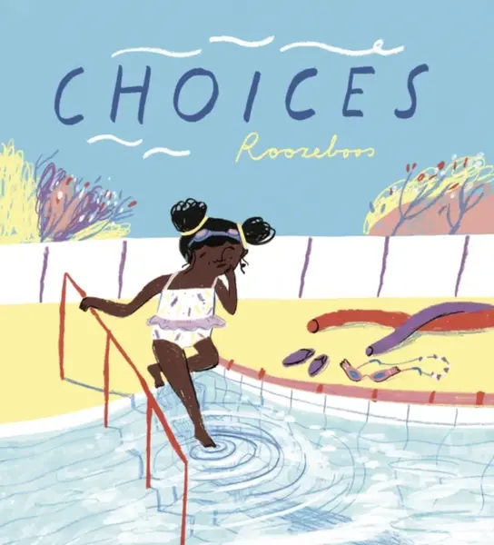 Choices - Roozeboos
