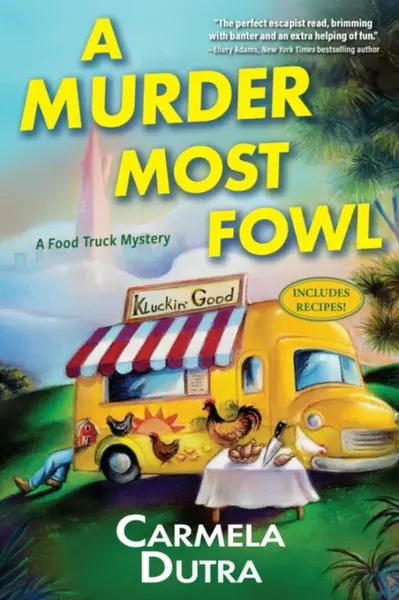 A Murder Most Fowl - Carmela Dutra