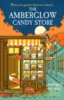 The Amberglow Candy Store - Hiyoko Kurisu