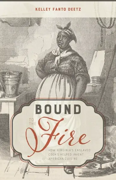 Bound to the Fire - Kelley Fanto Deetz