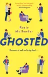 Ghosted - Rosie Mullender
