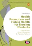 Health Promotion and Public Health for Nursing Students - C. Patricia Fathers, Dina Coutsaftiki, Daryl Evans