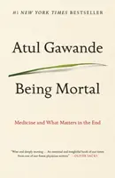 Being Mortal - Atul Gawande