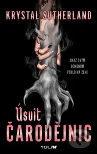 Úsvit čarodějnic - Krystal Sutherland - kniha z kategorie Pro děti