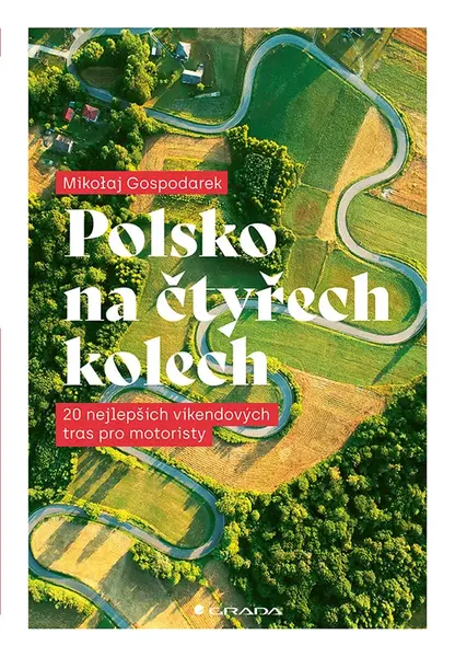 Kniha: Polsko na čtyřech kolech od Gospodarek Mikolaj