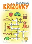 Kniha: Obrázkové křížovky pro děti od Kneblová Radka