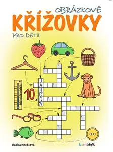 Kniha: Obrázkové křížovky pro děti od Kneblová Radka