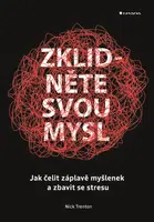Kniha: Zklidněte svou mysl od Trenton Nick