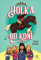 E-kniha: Holka od koní od Seimová Carrie