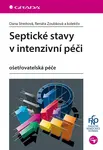E-kniha: Septické stavy v intenzivní péči od Streitová Dana