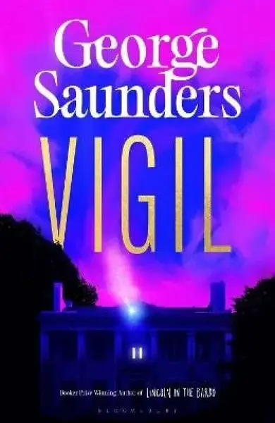Vigil - George Saunders