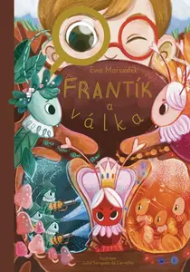 Frantík a válka - Ewa Marszalek