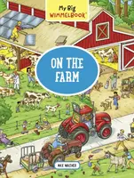 My Big WimmelbookÂ® - On the Farm - Max Walther