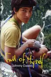 Full of Myself - Johnny Dawes