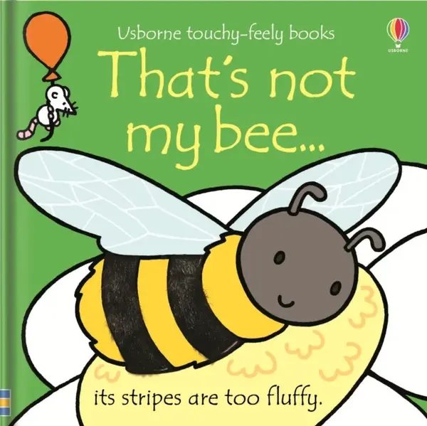 That's not my bee. - Fiona Watt