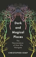 Dark and Magical Places - Christopher Kemp