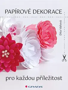 Kniha: Papírové dekorace od Váňová Dita