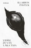 Vidím, že vás láka tma - Illarion Pavľuk - kniha z kategorie Detektivky