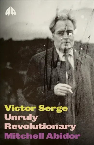 Victor Serge - Mitchell Abidor
